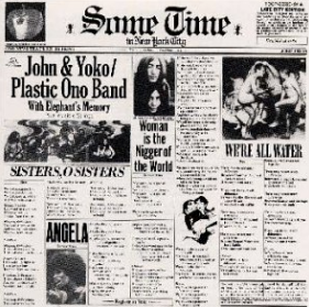▲ジョン・レノンとオノ・ヨーコの共作アルバム「サムタイム・イン・ニューヨークシティ」（1972年リリース）